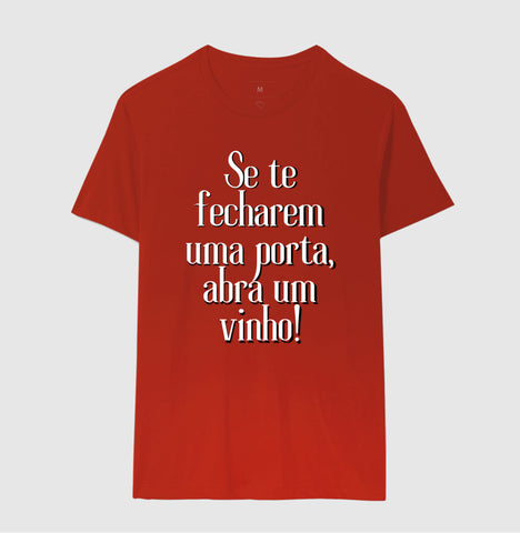 T-Shirt Wineaholic Lovers "Se te fecharem uma porta abra um vinho!