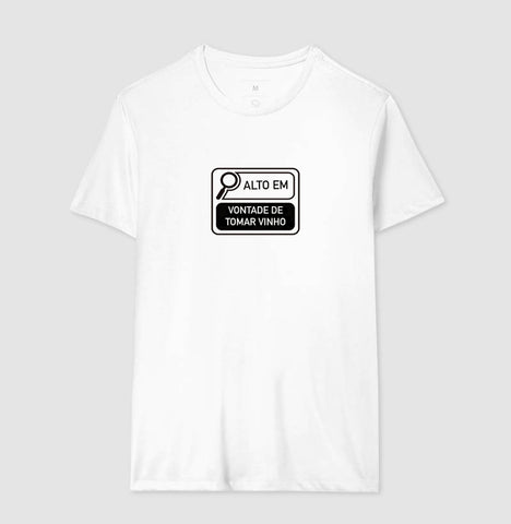 T-Shirt Wineaholic Lovers "Alto em - Vontade de Tomar Vinho"