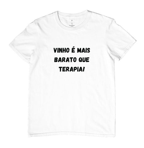 T-Shirt Wineaholic Lovers "Vinho é mais barato que terapia!"