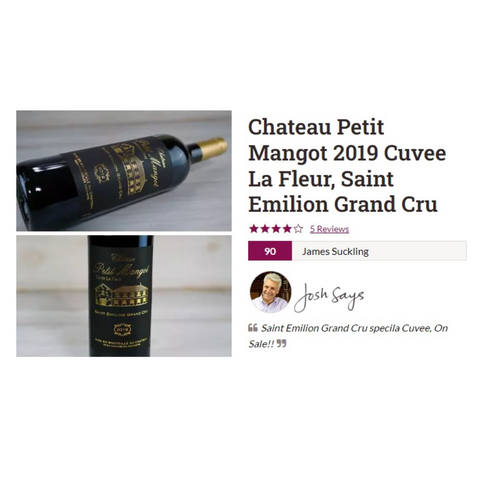 Saint-Émilion Grand Cru Château Petit Mangot Cuvée la Fleur 2019 90JS